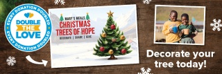 Image including Double The Love logo, Christmas Trees of Hope key art with a Christmas Tree on a snowy background and an image of two smiling children. Text reads 'Decorate your tree today!'